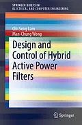 E-Book (pdf) Design and Control of Hybrid Active Power Filters von Chi-Seng Lam, Man-Chung Wong