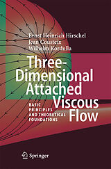 eBook (pdf) Three-Dimensional Attached Viscous Flow de Ernst Heinrich Hirschel, Jean Cousteix, Wilhelm Kordulla