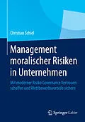 E-Book (pdf) Management moralischer Risiken in Unternehmen von Christian Schiel