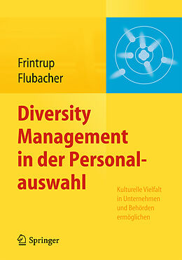 Kartonierter Einband Diversity Management in der Personalauswahl von Andreas Frintrup, Brigitte Flubacher