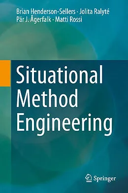E-Book (pdf) Situational Method Engineering von Brian Henderson-Sellers, Jolita Ralyté, Pär J. Ågerfalk
