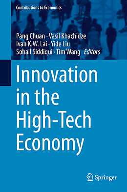 eBook (pdf) Innovation in the High-Tech Economy de Pang Chuan, Vasil Khachidze, Ivan K.W. Lai