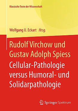 E-Book (pdf) Rudolf Virchow und Gustav Adolph Spiess von 