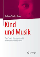 E-Book (pdf) Kind und Musik von Stefanie Stadler Elmer