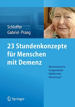 E-Book (pdf) 23 Stundenkonzepte für Menschen mit Demenz von Helga Schloffer, Irene Gabriel, Ellen Prang