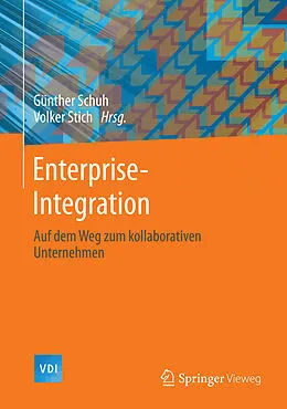 E-Book (pdf) Enterprise -Integration von Günther Schuh, Volker Stich