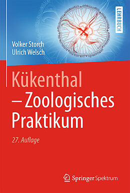 Fester Einband Kükenthal - Zoologisches Praktikum von Volker Storch, Ulrich Welsch