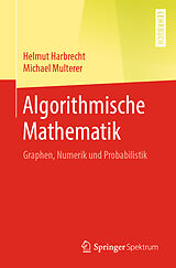 Kartonierter Einband Algorithmische Mathematik von Helmut Harbrecht, Michael Multerer