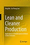E-Book (pdf) Lean and Cleaner Production von Peng Wu, Sui Pheng Low