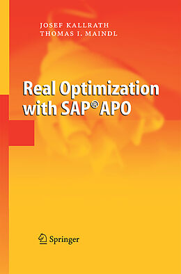 Couverture cartonnée Real Optimization with SAP® APO de Thomas I. Maindl, Josef Kallrath