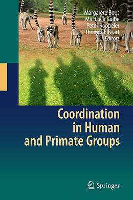 Kartonierter Einband Coordination in Human and Primate Groups von 