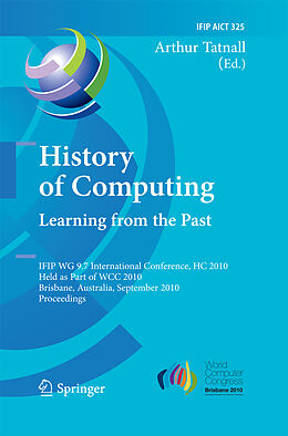 Kartonierter Einband History of Computing: Learning from the Past von 