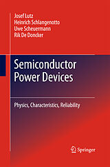 Couverture cartonnée Semiconductor Power Devices de Josef Lutz, Rik De Doncker, Uwe Scheuermann