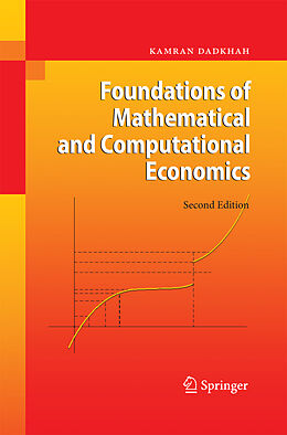 Couverture cartonnée Foundations of Mathematical and Computational Economics de Kamran Dadkhah
