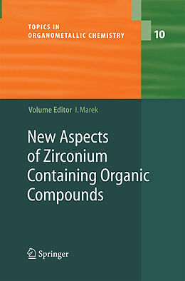 Couverture cartonnée New Aspects of Zirconium Containing Organic Compounds de 