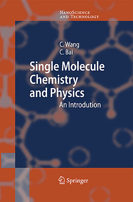 Kartonierter Einband Single Molecule Chemistry and Physics von Chunli Bai, Chen Wang