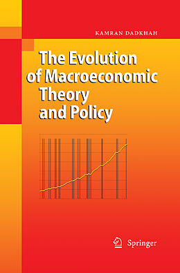 Couverture cartonnée The Evolution of Macroeconomic Theory and Policy de Kamran Dadkhah