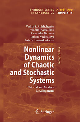 Couverture cartonnée Nonlinear Dynamics of Chaotic and Stochastic Systems de Vadim S. Anishchenko, Vladimir Astakhov, Lutz Schimansky-Geier