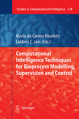 Kartonierter Einband Computational Intelligence Techniques for Bioprocess Modelling, Supervision and Control von 