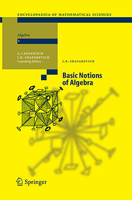Kartonierter Einband Basic Notions of Algebra von Igor R. Shafarevich
