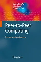 Kartonierter Einband Peer-to-Peer Computing von Quang Hieu Vu, Mihai Lupu, Beng Chin Ooi