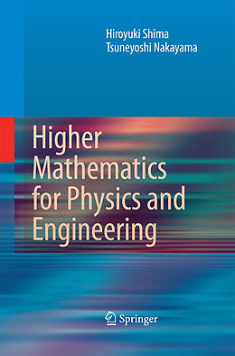 Couverture cartonnée Higher Mathematics for Physics and Engineering de Tsuneyoshi Nakayama, Hiroyuki Shima