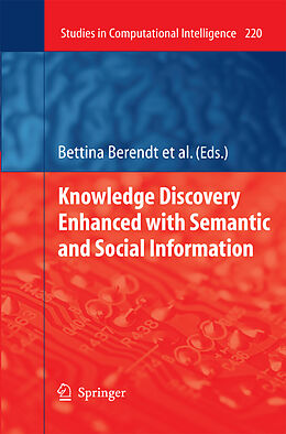 Kartonierter Einband Knowledge Discovery Enhanced with Semantic and Social Information von 