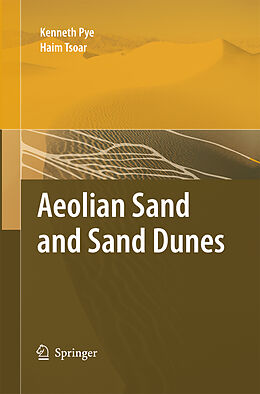 Couverture cartonnée Aeolian Sand and Sand Dunes de Kenneth Pye, Haim Tsoar