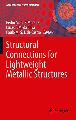 Kartonierter Einband Structural Connections for Lightweight Metallic Structures von 