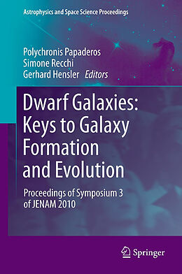 Kartonierter Einband Dwarf Galaxies: Keys to Galaxy Formation and Evolution von 