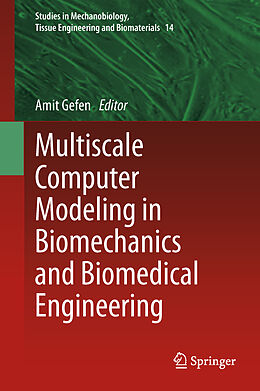 Couverture cartonnée Multiscale Computer Modeling in Biomechanics and Biomedical Engineering de 