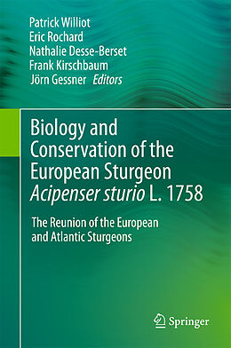 Kartonierter Einband Biology and Conservation of the European Sturgeon Acipenser sturio L. 1758 von 
