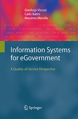 Kartonierter Einband Information Systems for eGovernment von Gianluigi Viscusi, Massimo Mecella, Carlo Batini
