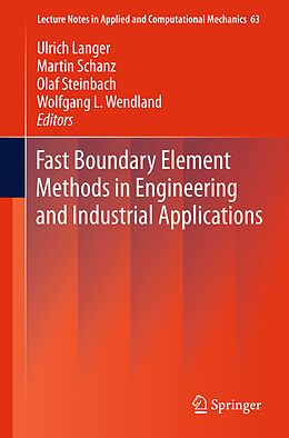 Kartonierter Einband Fast Boundary Element Methods in Engineering and Industrial Applications von 