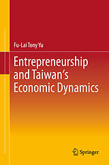 Kartonierter Einband Entrepreneurship and Taiwan's Economic Dynamics von Fu-Lai Tony Yu