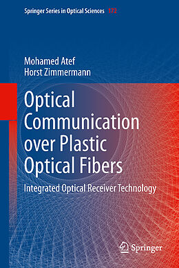 Couverture cartonnée Optical Communication over Plastic Optical Fibers de Horst Zimmermann, Mohamed Atef