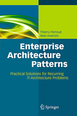 Couverture cartonnée Enterprise Architecture Patterns de Reto Inversini, Thierry Perroud