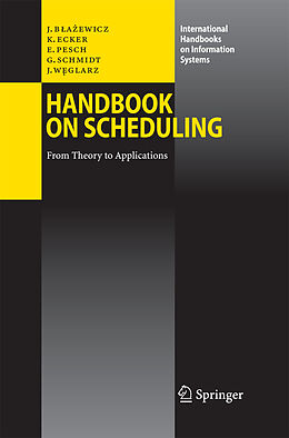 Couverture cartonnée Handbook on Scheduling de Jacek Blazewicz, Klaus H. Ecker, Erwin Pesch