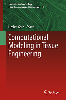 Couverture cartonnée Computational Modeling in Tissue Engineering de 