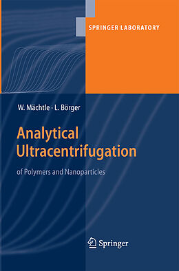 Couverture cartonnée Analytical Ultracentrifugation of Polymers and Nanoparticles de Lars Börger, Walter Maechtle