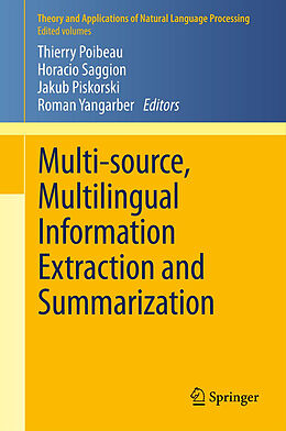 Kartonierter Einband Multi-source, Multilingual Information Extraction and Summarization von 