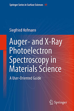 Kartonierter Einband Auger- and X-Ray Photoelectron Spectroscopy in Materials Science von Siegfried Hofmann
