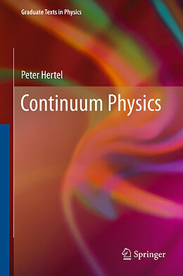 Couverture cartonnée Continuum Physics de Peter Hertel