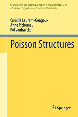 Kartonierter Einband Poisson Structures von Camille Laurent-Gengoux, Pol Vanhaecke, Anne Pichereau