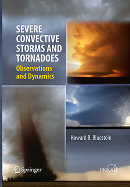 Couverture cartonnée Severe Convective Storms and Tornadoes de Howard B. Bluestein