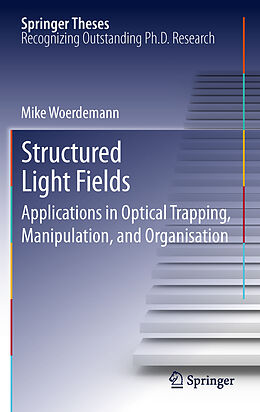 Couverture cartonnée Structured Light Fields de Mike Wördemann
