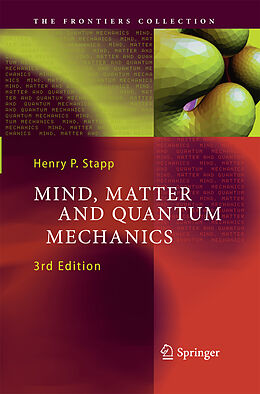 Kartonierter Einband Mind, Matter and Quantum Mechanics von Henry P. Stapp