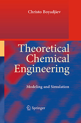 Couverture cartonnée Theoretical Chemical Engineering de Christo Boyadjiev