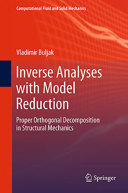 Couverture cartonnée Inverse Analyses with Model Reduction de Vladimir Buljak