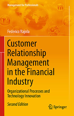Kartonierter Einband Customer Relationship Management in the Financial Industry von Federico Rajola